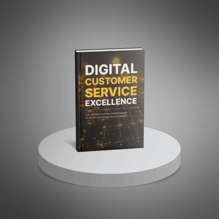Digital Customer Service Excellence