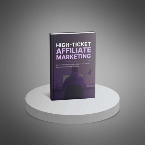 High-Ticket Affiliate Marketing
