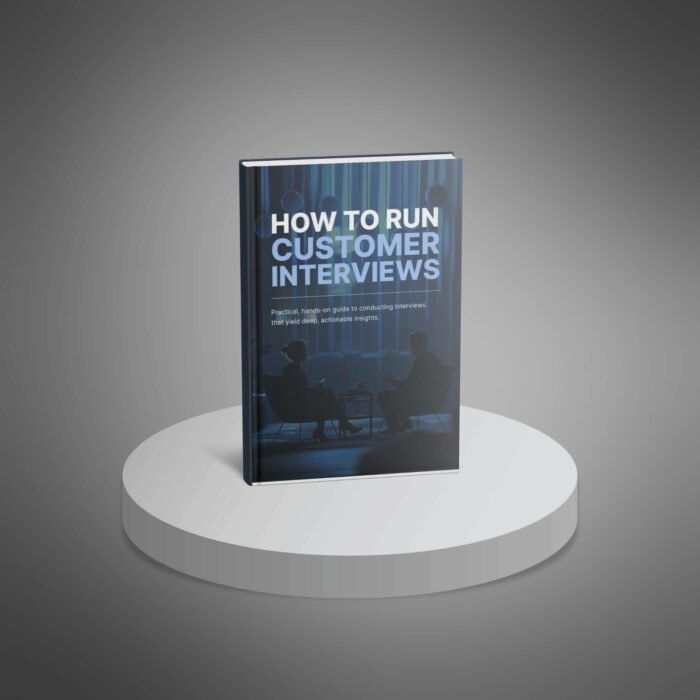 How to Run Effective Customer Interviews