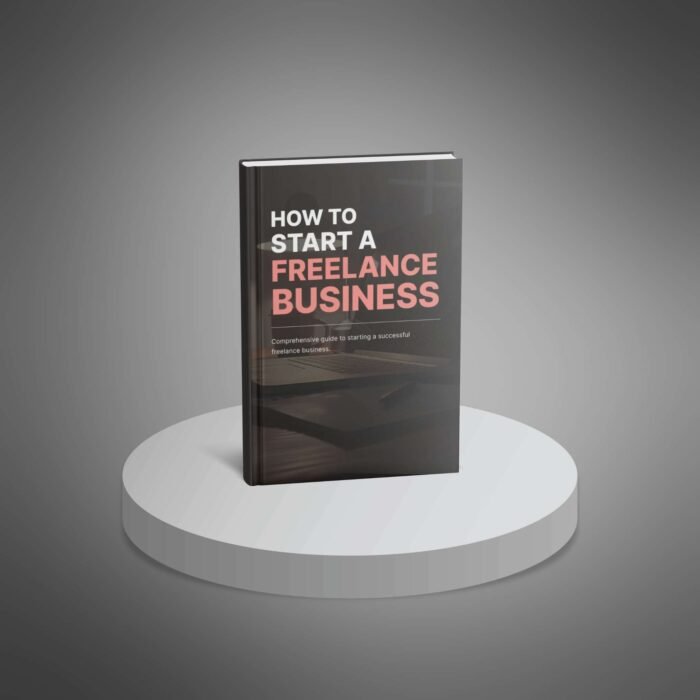 How to Start A Freelance Business