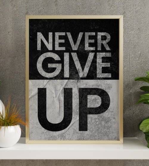 Never Give Up